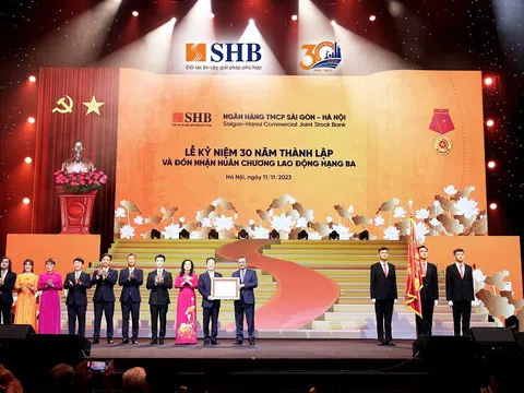 SHB đón nhận Huân chương Lao động hạng Ba nhân kỷ niệm 30 năm thành lập