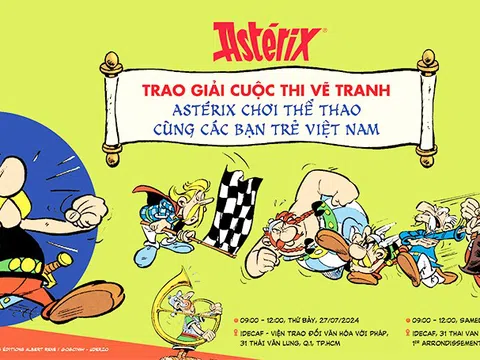 Trao giải cuộc thi sáng tác tranh “Astérix chơi thể thao cùng các bạn trẻ Việt Nam”