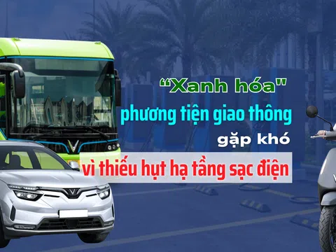 [Emagazine] “Xanh hóa" phương tiện giao thông gặp khó vì thiếu hụt hạ tầng sạc điện