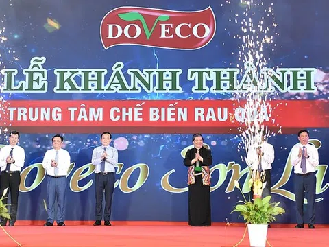 Khánh thành Trung tâm chế biến rau quả Doveco Sơn La