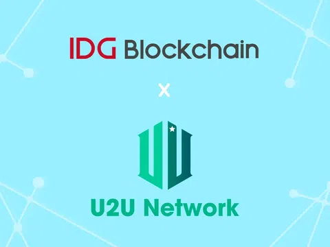 IDG Blockchain dẫn đầu vòng đầu tư hạt giống vào U2U Network để phát triển công nghệ DePIN