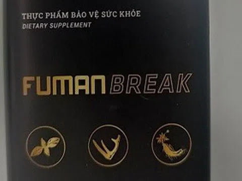 Thực phẩm bảo vệ sức khỏe FUMANBREAK có chứa chất cấm