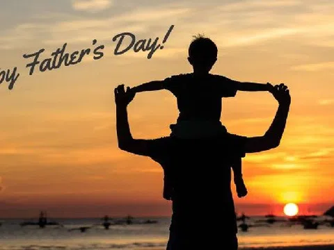 Ngày của cha 2022 và một số hoạt động FATHER'S DAY trên thế giới