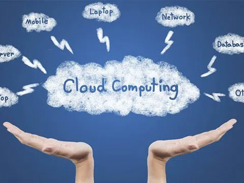 Hiểu thế nào về "Điện toán đám mây - Cloud Computing"?