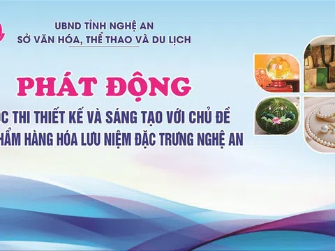 Nghệ An phát động cuộc thi thiết kế "Sản phầm hàng hóa lưu niệm đặc trưng Nghệ An"