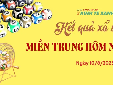 Kết quả xổ số miền Trung hôm nay 10/8/2025 - XSMT