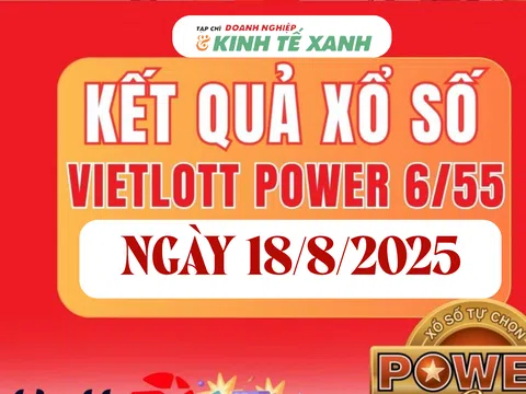 Kết quả xổ số Vietlott hôm nay 18/8/2025 - Xổ số Power 6/55