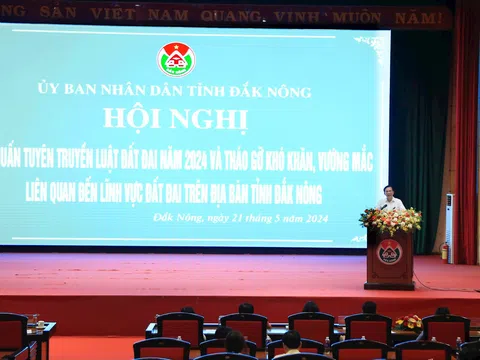Đắk Nông tổ chức Hội nghị tập huấn tuyên truyền về Luật đất đai năm 2024