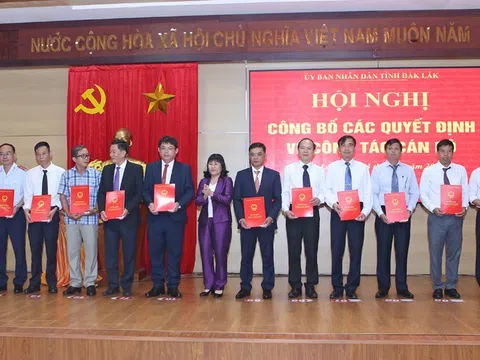 Đắk Lắk công bố các quyết định bổ nhiệm công chức, viên chức lãnh đạo, quản lý