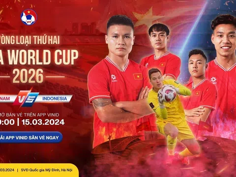 Công bố giá vé trận đấu Việt Nam - Indonesia tại vòng loại thứ hai World Cup 2026