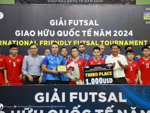 Đội tuyển Futsal Việt Nam giành Hạng Ba giải Futsal giao hữu quốc tế năm 2024