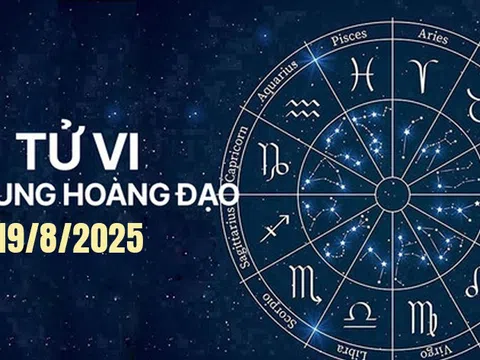 Tử vi 12 cung hoàng đạo hôm nay Thứ 3 ngày 19/8/2025