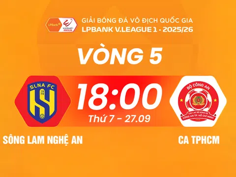 Trực tiếp bóng đá SLNA vs CA TP.HCM 18h00 hôm nay 27/9/2025
