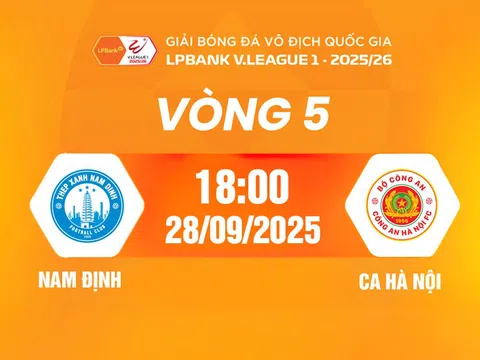 VTV5 Trực tiếp bóng đá Nam Định vs CAHN 18h00 hôm nay 28/9/2025