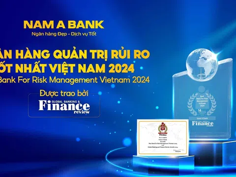 Nam A Bank - ngân hàng quản trị rủi ro tốt nhất Việt Nam 2024