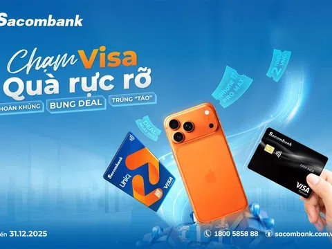 Chủ thẻ tín dụng Sacombank hưởng ưu đãi hoàn tiền lên đến 2 triệu đồng và cơ hội trúng iPhone 17 Pro Max