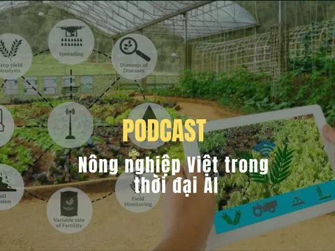 [Podcast]    Nông nghiệp Việt trong thời đại AI