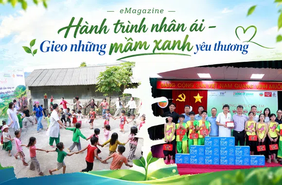 [eMagazine] Hành trình nhân ái – Gieo những mầm xanh yêu thương