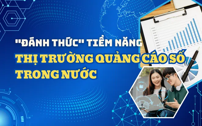"Đánh thức" tiềm năng thị trường quảng cáo số trong nước