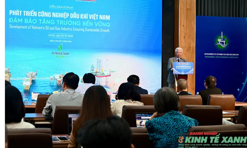 Diễn đàn bàn giải pháp phát triển công nghiệp dầu khí Việt Nam bền vững