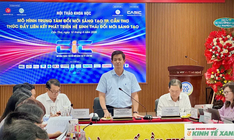 Cần Thơ: Trung tâm đổi mới sáng tạo phải thực sự năng động và phục vụ cả vùng